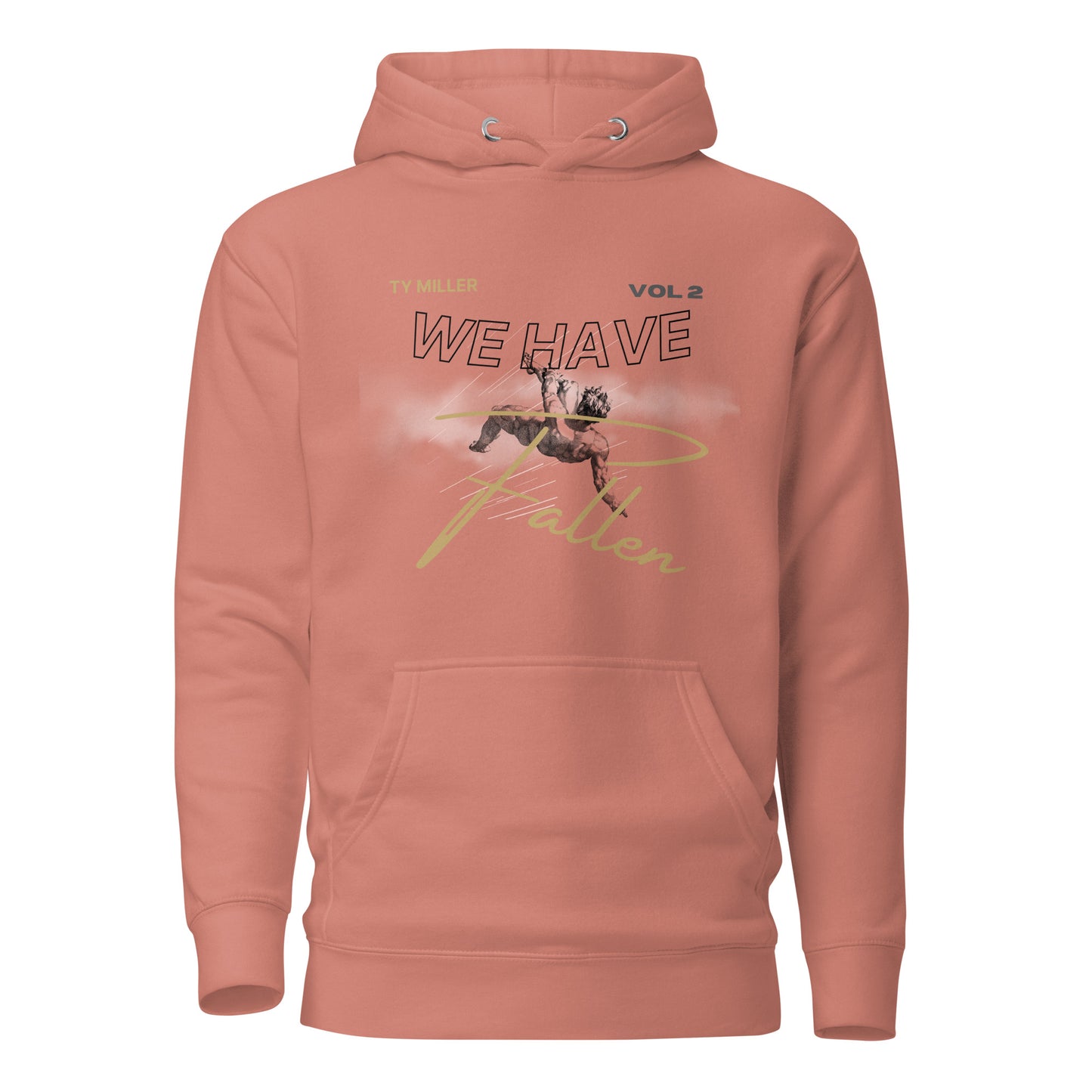 WE HAVE FALLEN HOODIE