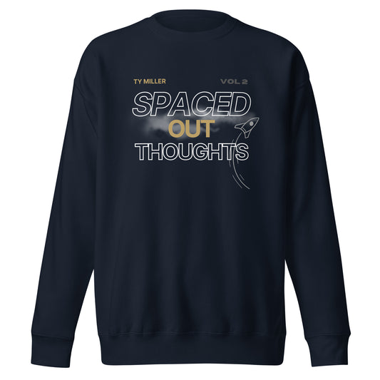 Spaced Out Thoughts Sweatshirt