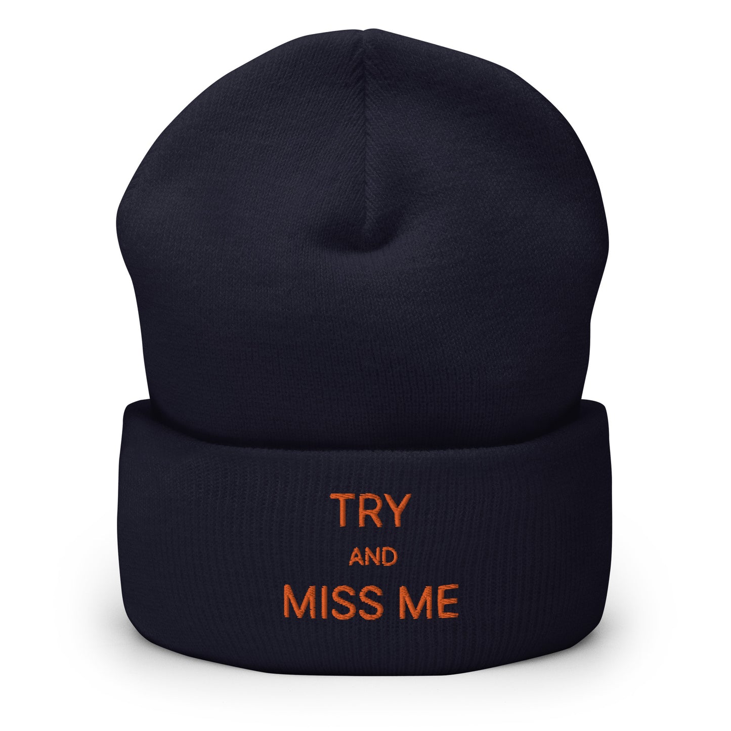 TRY AND MISS ME BEANIE